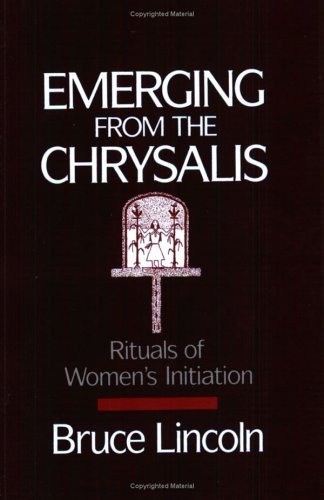 Image for Emerging From the Chrysalis: Rituals of Women's Initiation