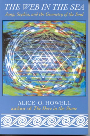 Image for The Web in the Sea: Jung, Sophia, and the Geometry of the Soul