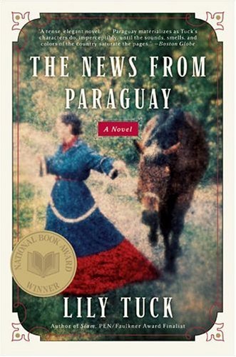 Image for The News from Paraguay: A Novel