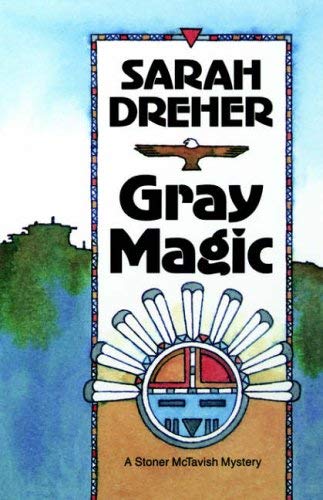 Image for Gray Magic (The Third Stoner McTavish Mystery) (Stoner Mctavish Mysteries)