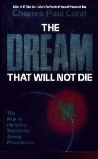 The Dream That Will Not Die: The Rest of the Story Behind the Amway Phenomenon Image for The Dream That Will Not Die: The Rest of the Story Behind the Amway Phenomenon