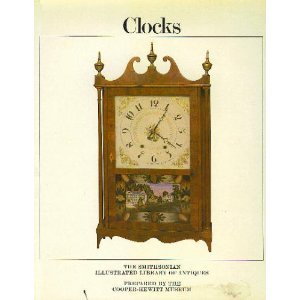 Clocks (The Smithsonian Illustrated Library of Antiques) Image for Clocks (The Smithsonian Illustrated Library of Antiques)