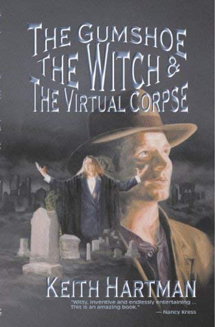 Image for The Gumshoe, the Witch, and the Virtual Corpse