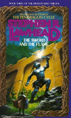 The Sword and the Flame (Dragon King Trilogy) Image for The Sword and the Flame (Dragon King Trilogy)