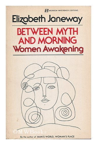 Image for Between Myth and Morning Women Awakening