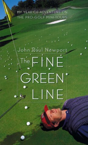 Image for Fine Green Line : My Year of Adventure on the Pro-Golf Mini-Tours